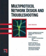 Multiprotocol Network Design And Troubleshooting