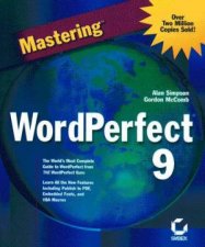 Mastering WordPerfect 9