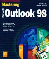 Mastering Microsoft Outlook 98
