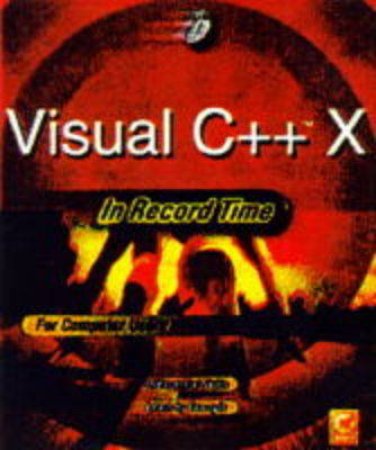 Visual C++ 6 In Record Time by Steven Holzner