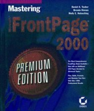 Mastering Microsoft FrontPage 2000  Premium Edition