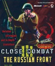 Close Combat III The Russian Front Official Strategies  Secrets