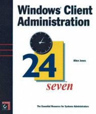 Windows Client Administration 24seven