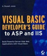 Visual Basic Developers Guide To ASP And IIS