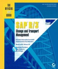 The Official SAP Guide SAP R3 Change And Transport Management