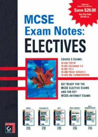 MCSE Exam Notes: Electives by Various