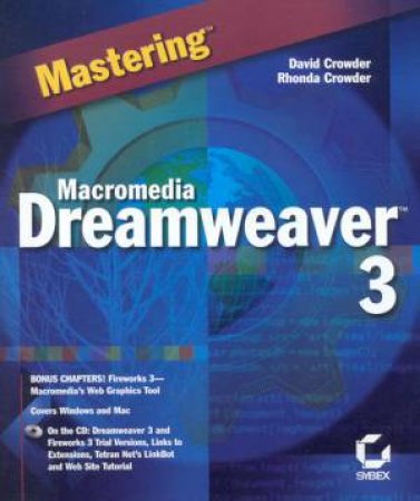 Mastering Macromedia Dreamweaver 3 by David Crowder & Rhonda Crowder