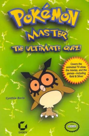 Pokemon Master: The Ultimate Quiz! by Cynthia Boris