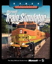 Microsoft Train Simulator Official Strategies  Secrets