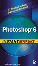 Photoshop 6 Instant Reference