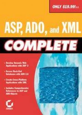 ASP, ADO And XML Complete by Various