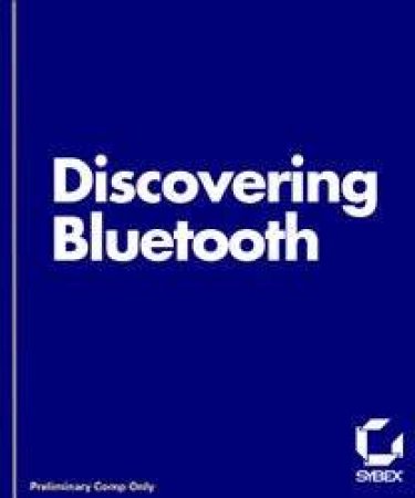 Discovering Bluetooth by Mike Miller