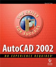 AutoCAD 2002 No Experience Required