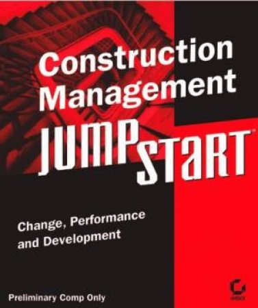 Construction Management Jumpstart by Barbara Jackson