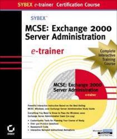 MCSE E-Trainer: Exchange 2000 Server Admin Virtual Trainer by James Chellis