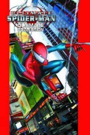 Ultimate Spider-Man 1 by Brian Michael Bendis & Mark Bagley