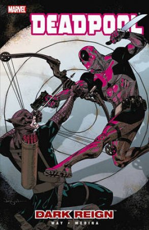 Deadpool 2 by Daniel Way & Paco Medina