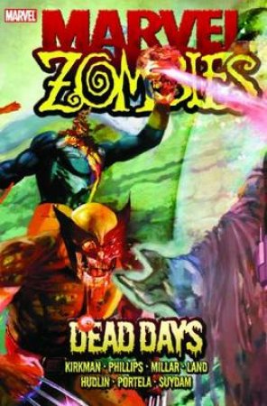 Dead Days by Robert Kirkman & Sean Phillips & June Chung & Russ Wooten & John Barber