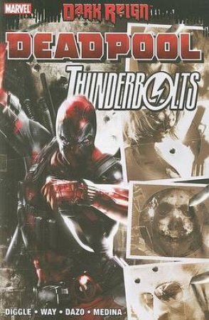 Deadpool/Thunderbolts by Andy Diggle