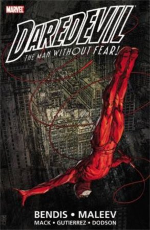 The Man Without Fear by Brian Michael Bendis & Alex Maleev