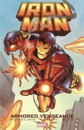 Iron Man: Armored Vengeance by Bob Layton, David Michelinie & Dave Ross