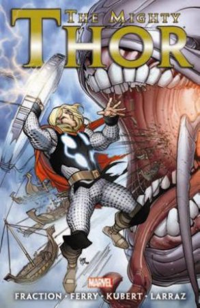 The Mighty Thor 02 by Matt Fraction & Pa Ferry