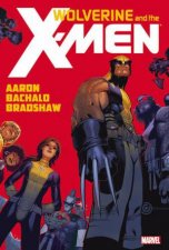 Wolverine  the XMen by Jason Aaron  Volume 1