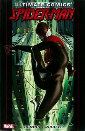 Ultimate Comics Spider-Man 1 by Brian Michael Bendis & Sara Pichelli