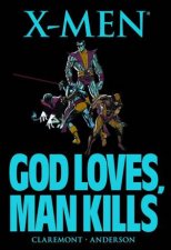 XMen God Loves Man Kills