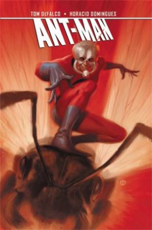 Ant-Man: Astonishing Origins by Marvel Comics