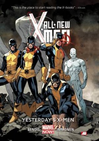 Yesterday's X-Men by Bendis & Brian Michael & Im