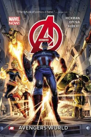 Avengers 01 : Avengers World by Jonathan Hickman & Opena