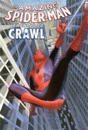 Amazing SpiderMan: Vol. 1.1: Learning to Crawl by Dan Slott