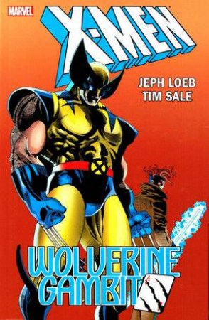 X-Men Wolverine/Gambit by Jeph Loeb & Tim Sale