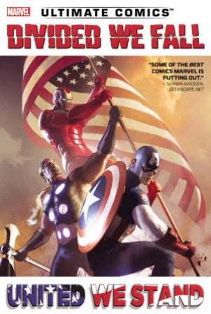 Ultimate Comics: Divided We Fall, United We Stand by Brian Wood & Brian Bendis