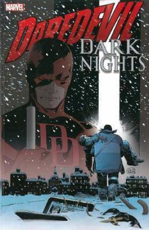 Daredevil: Dark Nights by David Lapham, Lee Weeks & Jimmy Palmiotti