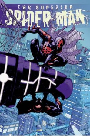 Superior Spider-Man Volume 4 by Dan Slott & Ryan Stegman