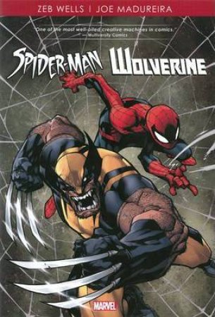 Spider-Man/Wolverine by Zeb Wells & Jo Madureira