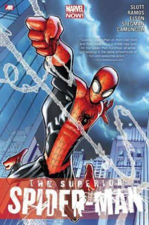 Superior Spider-Man Volume 1 by Dan Slott & J DeMatteis