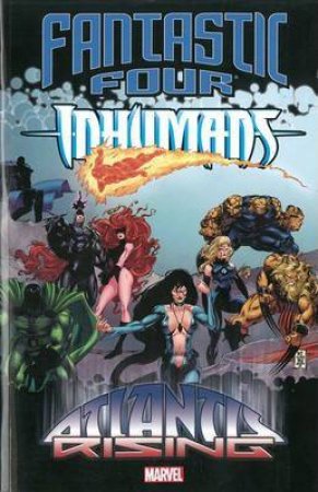 Fantastic Four/Inhumans: Atlantis Rising