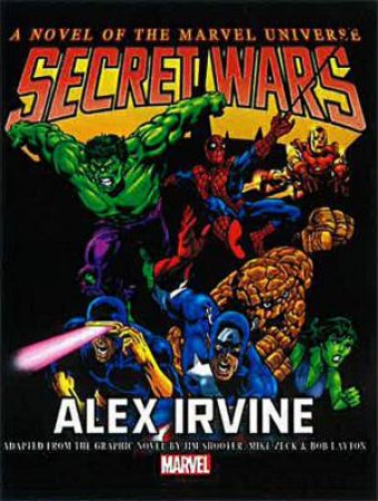 Marvel Super Heroes: Secret Wars Prose Novel by Various 