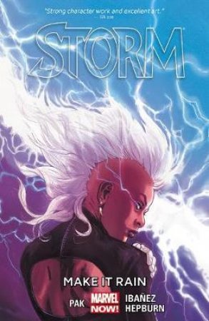 Storm 1 by Greg Pak & Victor Ibanez & Scott Hepburn & Ruth Redmond & Rachelle Rosenberg