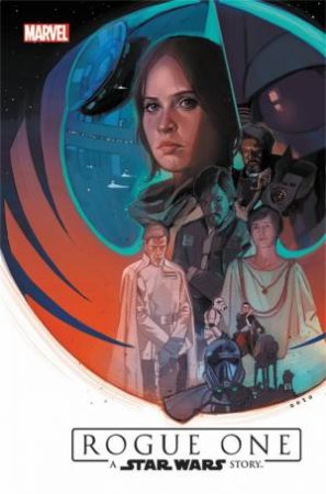 Star Wars: Rogue One Adaptation by Jody Houser