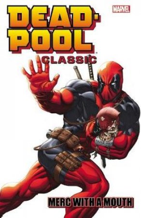 Deadpool Classic 11 by Victor Gischler & Bong Dazo