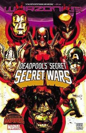 Deadpool's Secret: Secret Wars by Cullen Bunn