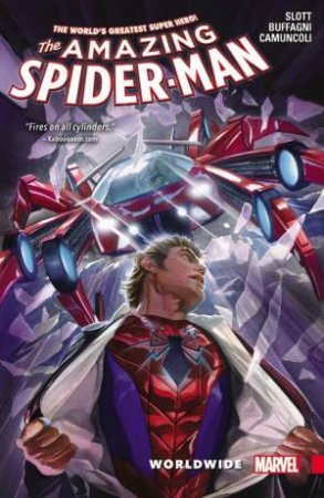Amazing Spiderman: Worldwide Vol. 02 by Dan Slott