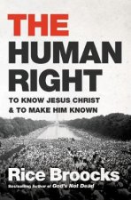 The Human Right To Know Jesus Christ And To Make Him Known