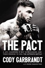 The Pact A UFC Champion A Boy With Cancer And Their Promise To Win The Ultimate Battle