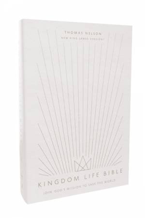 Kingdom Life Bible: Join God's Mission To Save The World (NKJV, Red Letter, Comfort Print) by Thomas Nelson