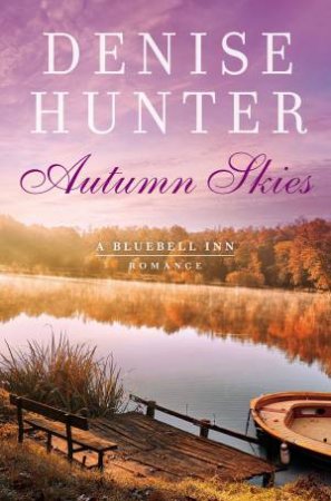 Autumn Skies by Denise Hunter